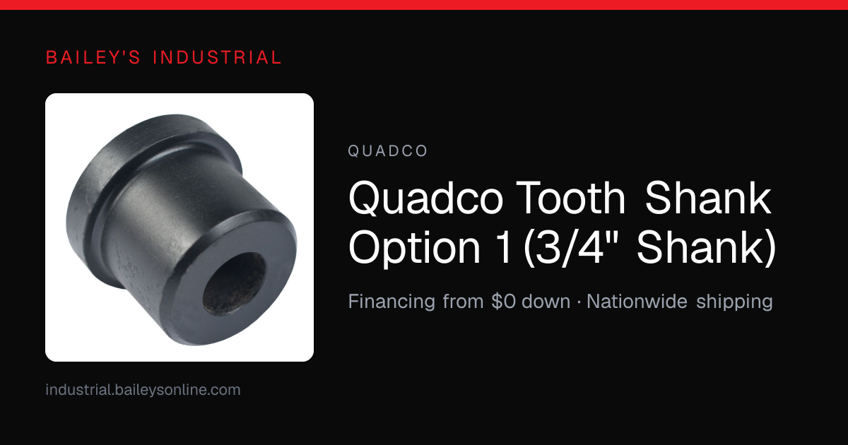 Quadco Tooth Shank Option 1 (3/4