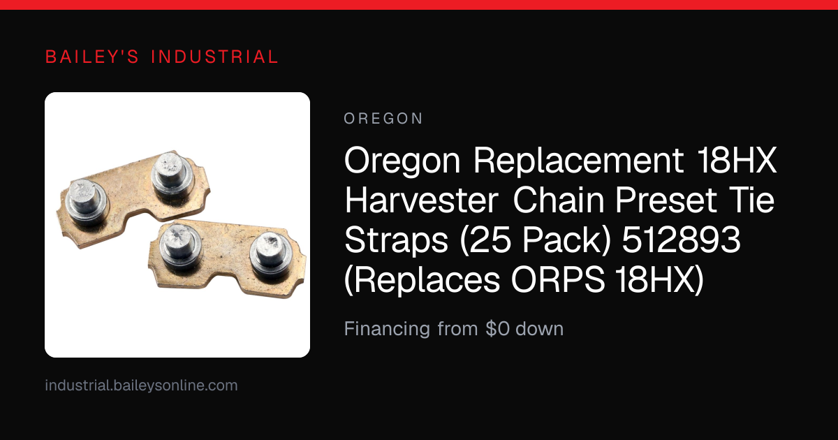 Oregon Replacement 18HX Harvester Chain Preset Tie Straps (25 Pack ...